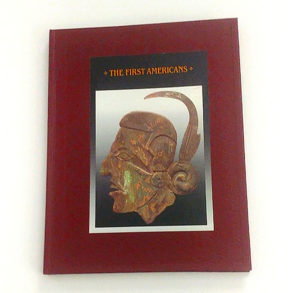 The First Americans Hardcover Book